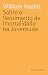 Sobre o Sentimento de Imortalidade na Juventude