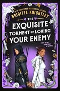 The Exquisite Torment of Loving Your Enemy