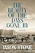 The Beauty of the Days Gone By: A Novel
