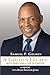 A Golden Legacy: Faith, Family, and a Life of Purpose-A Memoir