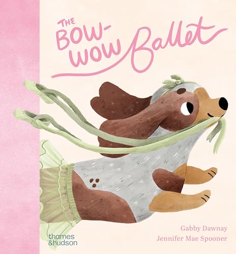 The Bow-Wow Ballet (Hardcover)
