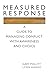 Measured Response: Managing...