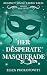 Her Desperate Masquerade