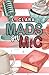 Mads On Mic: A small town meets NYC romance (The Fall For)