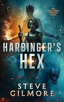 Harbinger's Hex (The Purgatory Knights #1)
