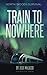 North Woods Survival: Train...