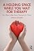 A Holding Space While You Wait for Therapy