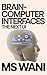 Brain-Computer Interfaces The Next UI by MS WANI