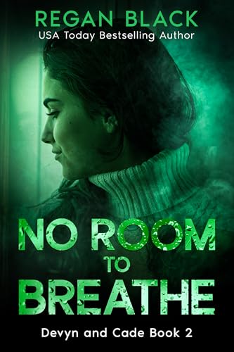 No Room to Breathe (Devyn and Cade Book 2)