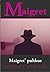 Maigret´ puhkus (Maigret, #28)