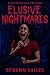 Elusive Nightmares