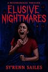 Elusive Nightmares