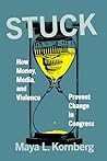 Stuck: How Money,...