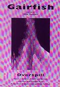 Gairfish: Overspill