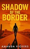 Shadow of the Border