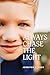 Always Chase the Light by Jennifer Geen