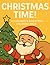 Christmas Time!: A Christma...