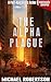 The Alpha Plague (PORTUGUÊS EUROPEU): A Post-Apocalyptic Action Thriller (The Alpha Plague (EDIÇÃO EM PORTUGUÊS EUROPEU) - A Série Completa Livro 1) (Portuguese Edition)