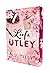 Liefs, Utley (Love Letters, #1)