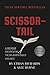 Scissor-Tail: A Memoir Docu...