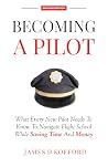 Becoming A Pilot ...