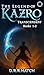 The Legend of Kazro, Books 1-2 | A Weak to OP Hero’s Epic Adv... by D. R. R. Hatch