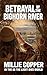 BETRAYAL BY THE BIGHORN RIV...