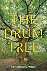 The Drum Tree by Catherine V. Wolf