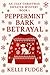 Peppermint Bark Betrayal by Kelli Fudge
