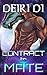 Contract to Mate: Sci-fi Possessive Monster Romance Book in Space (Smutt Books Short Alien Romance 1)