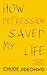 How Depression Saved My Life