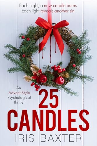 25 Candles: An edge-of-your-seat advent-style Christmas thriller (Kindle Edition)