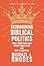 Reimagining Biblical Politi...