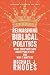 Reimagining Biblical Politics by Michael  Rhodes