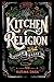 Kitchen Religion and Other Tales by Kurma Dasa