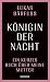 Königin der Nacht: Ein kurz...