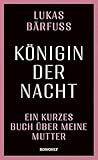 Königin der Nacht...