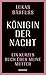 Königin der Nacht: Ein kurzes Buch über meine Mutter (German Edition)