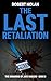 The Last Retaliation: The Unmaking of Jack Harlow | Book 3