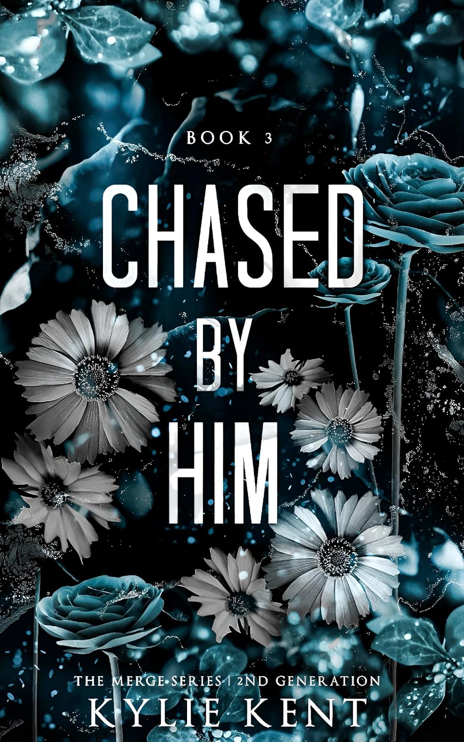 Chased by Him (Merge Second Generation, #3)