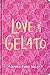 Love & Gelato by Jenna Evans Welch