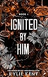 Ignited by Him