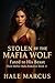 Stolen by the Mafia Wolf : ...