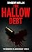 The Hallow Debt: The Unmaking of Jack Harlow | Book 2