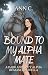 Bound to My Alpha Mate by Ann C