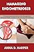 MANAGING ENDOMETRIOSIS by Anna D. Harper