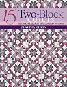 15 Two-Block Quil...