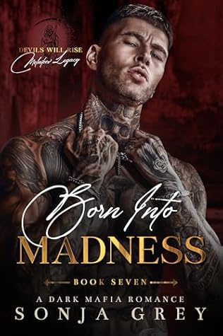 Born into Madness (Devils Will Rise: Melnikov Legacy #7)