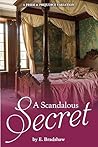 A Scandalous Secr...