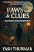 Paws & Clues by YASH THUMMAR Paws & Clues by YASH THUMMAR